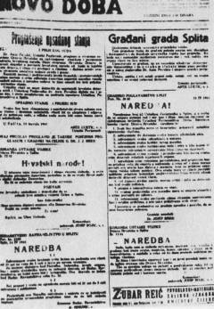 Odmah po okupaciji ustaške vlasti u Splitu počele su u dnevniku »Novo doba« objavljivati niz mjera kojima se uvodila fašistička strahovlada